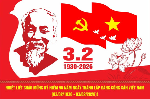 Bài tuyên truyền kỷ niệm 96 năm ngày Thành Lập Đảng cộng sản Việt Nam ( 03/02/1930-03/02/2026)